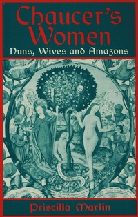 bokomslag Chaucer's Women: Nuns, Wives and Amazons