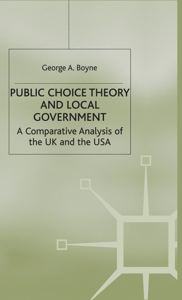 Public Choice Theory and Local Government 1