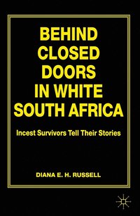 bokomslag Behind Closed Doors in White South Africa