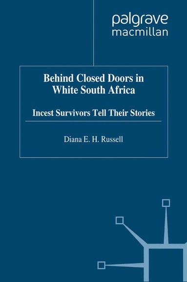 D. Russell - Behind Closed Doors in White South Africa, Häftad