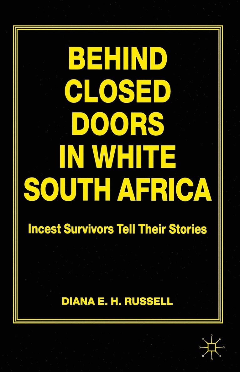 Behind Closed Doors in White South Africa 1