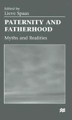 bokomslag Paternity and Fatherhood