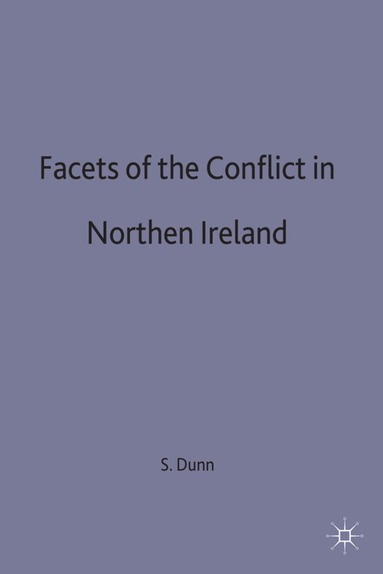 bokomslag Facets of the Conflict in Northern Ireland