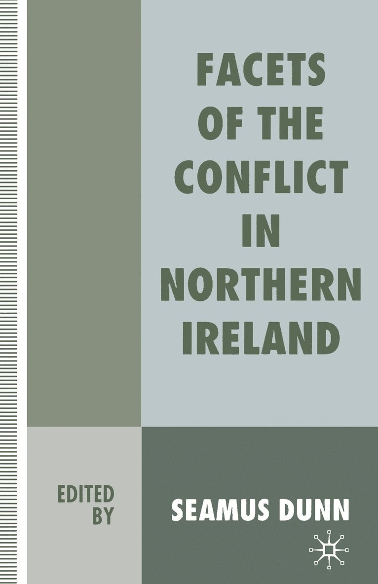 Seamus Dunn - Facets of the Conflict in Northern Ireland, Häftad