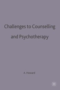 bokomslag Challenges to Counselling and Psychotherapy