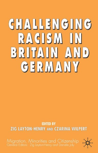 bokomslag Challenging Racism in Britain and Germany