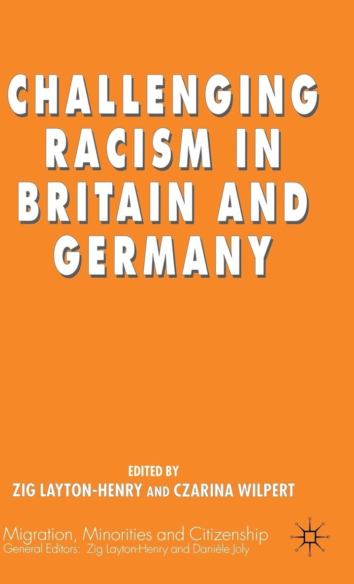 Challenging Racism in Britain and Germany