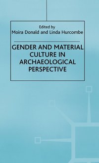 bokomslag Gender and Material Culture in Archaeological Perspective
