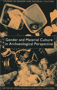 bokomslag Gender and Material Culture in Archaeological Perspective