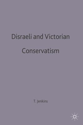 bokomslag Disraeli and Victorian Conservatism