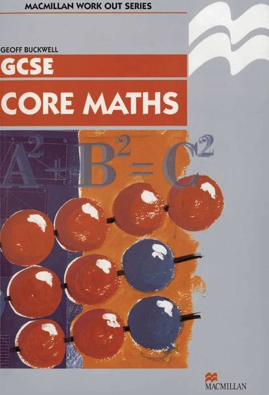 Geoff Buckwell - Work Out Core Mathematics GCSE/KS4, Häftad