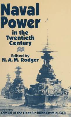 Naval Power in the Twentieth Century 1
