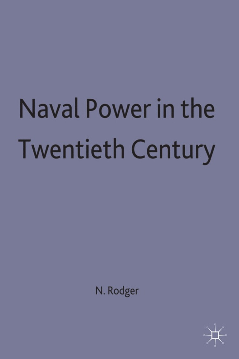 Naval Power in the Twentieth Century