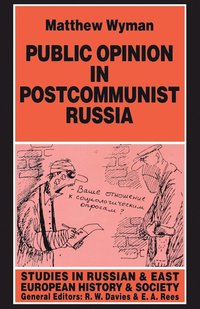 bokomslag Public Opinion in Postcommunist Russia