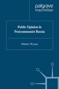 bokomslag Public Opinion in Postcommunist Russia