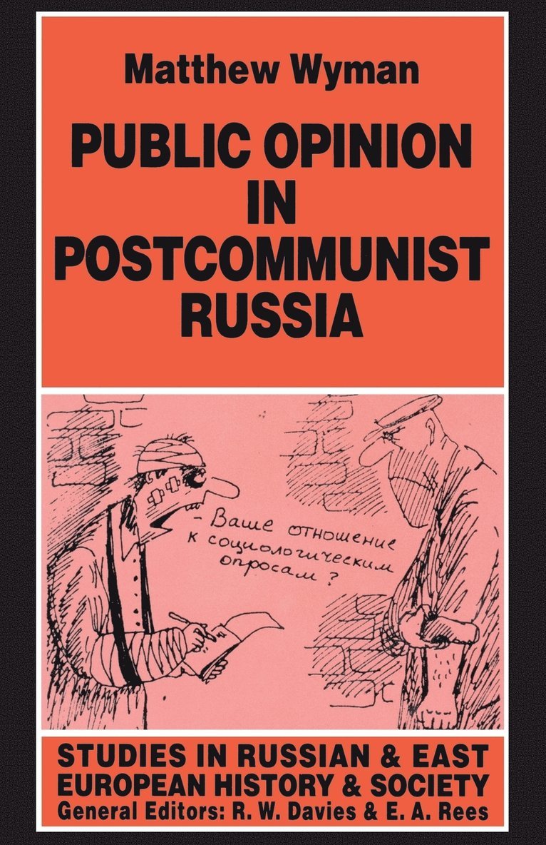 Public Opinion in Postcommunist Russia 1