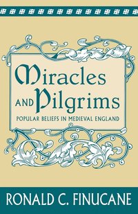 bokomslag Miracles and Pilgrims