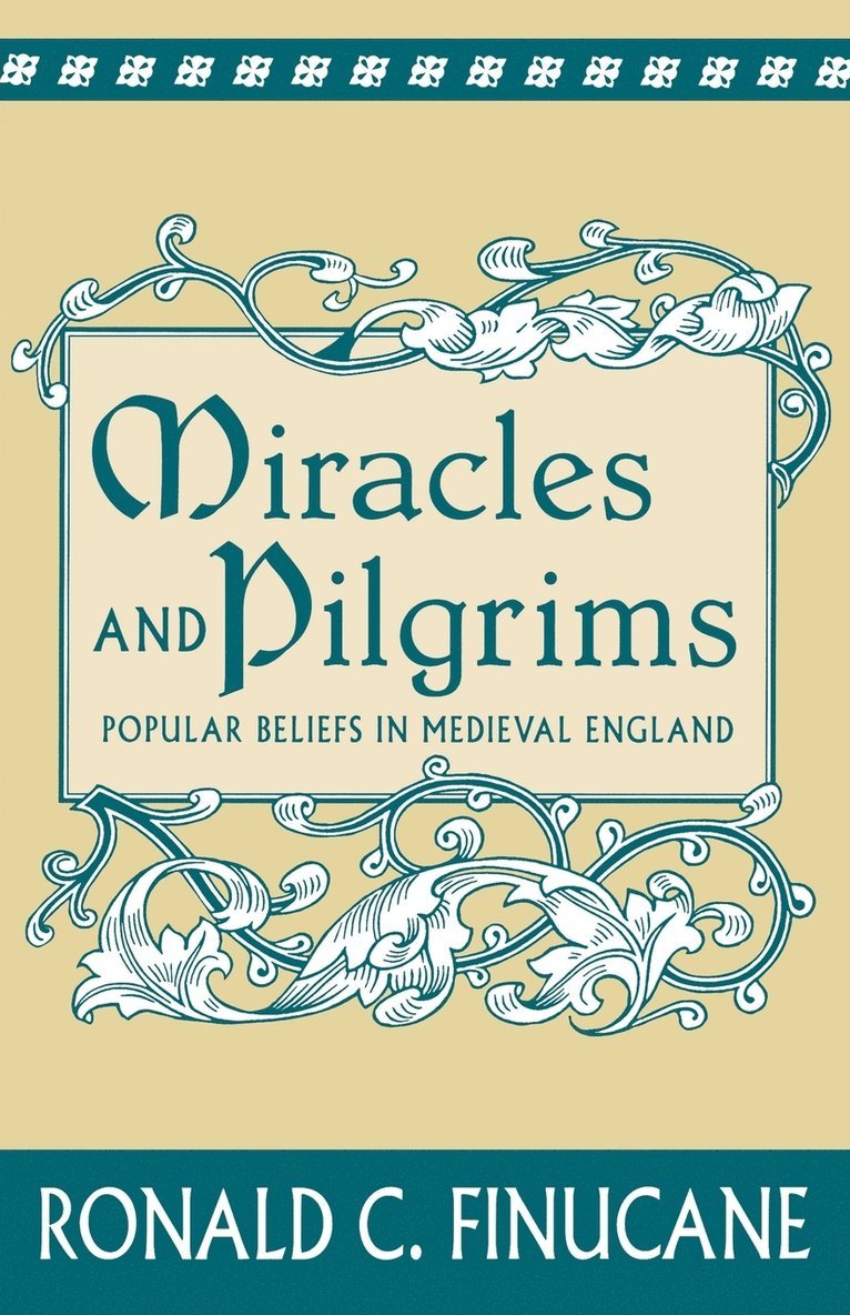 Miracles and Pilgrims 1