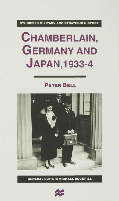 bokomslag Chamberlain, Germany and Japan, 1933-4