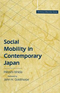 bokomslag Social Mobility in Contemporary Japan: Educational Credentials, Class and the Labour Market in a Cross-National Perspective