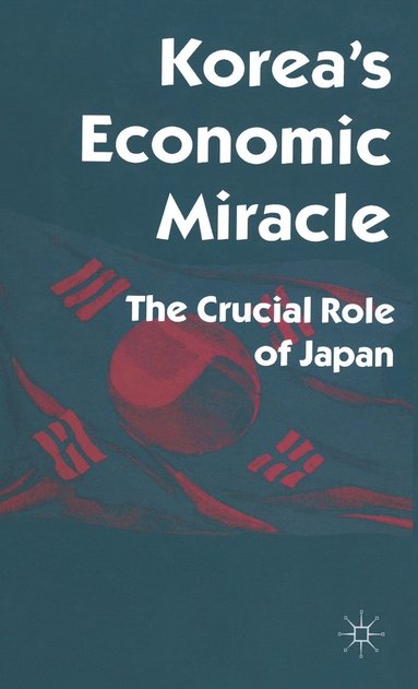 bokomslag Koreas Economic Miracle