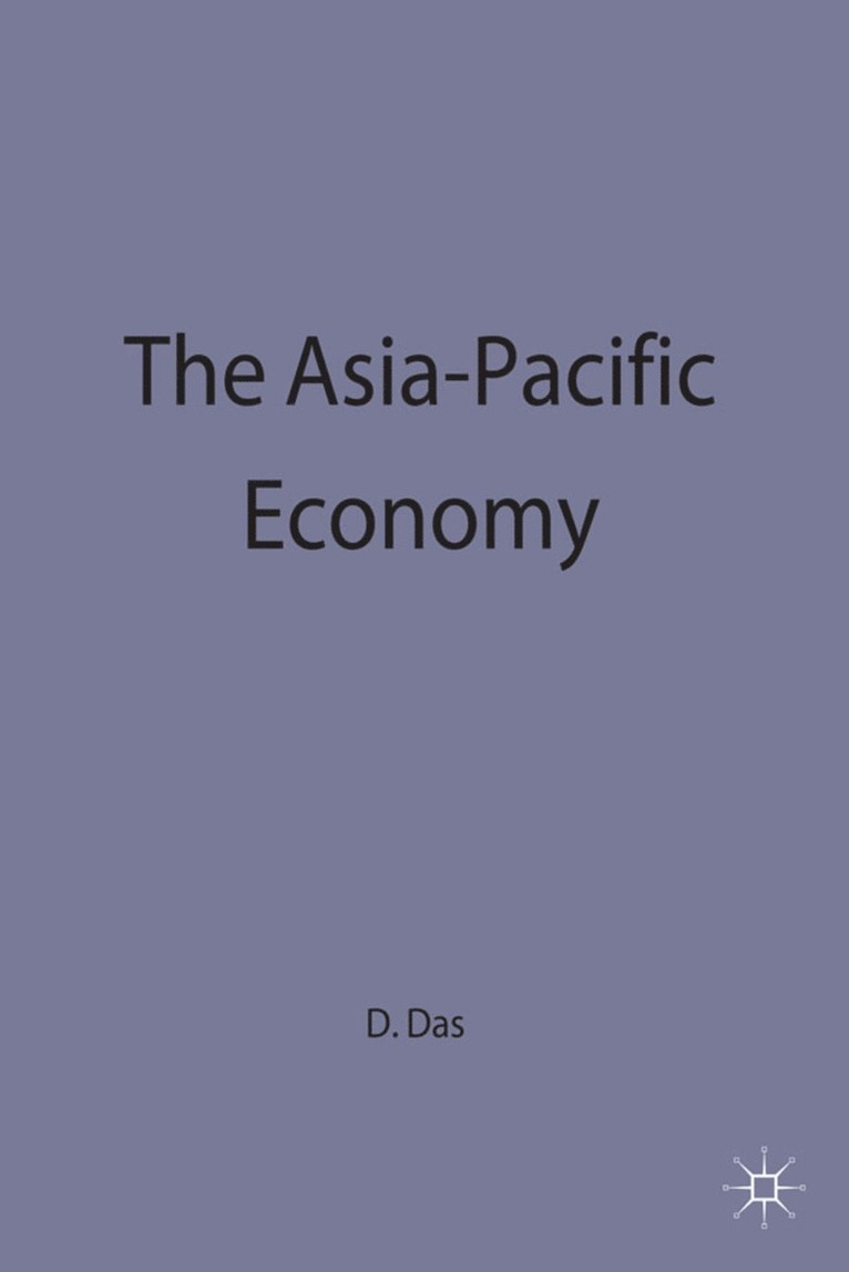 D. Das, Dilip K. (Visiting Professor Das, Das - Asia-Pacific Economy, Inbunden