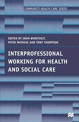 Interprofessional Working for Health and Social Care 1