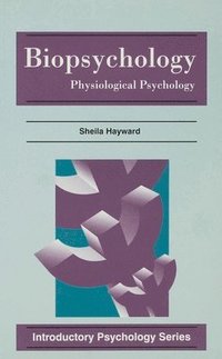 bokomslag Biopsychology: Physiological Psychology