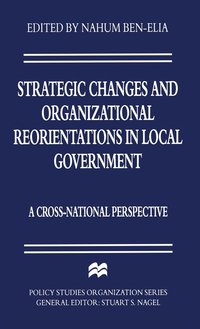 bokomslag Strategic Changes and Organizational Reorientations in Local Government