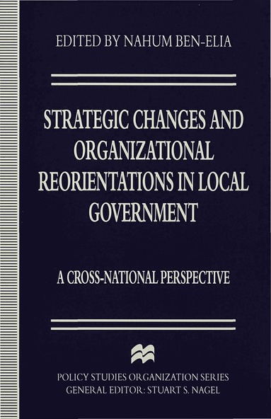 bokomslag Strategic Changes and Organizational Reorientations in Local Government