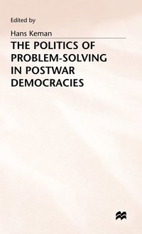 bokomslag The Politics of Problem-Solving in Postwar Democracies