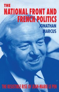 bokomslag National Front And French Politics