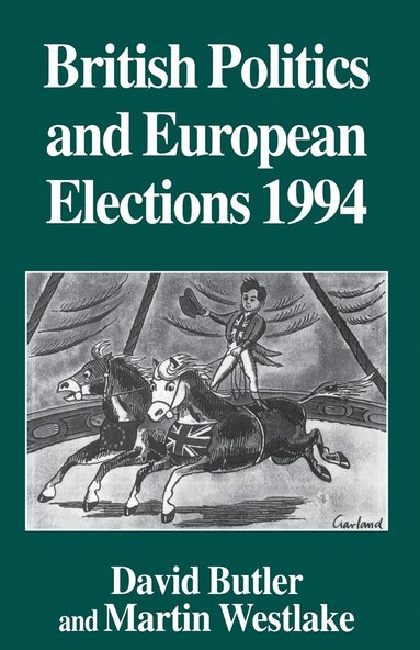 bokomslag British Politics and European Elections 1994