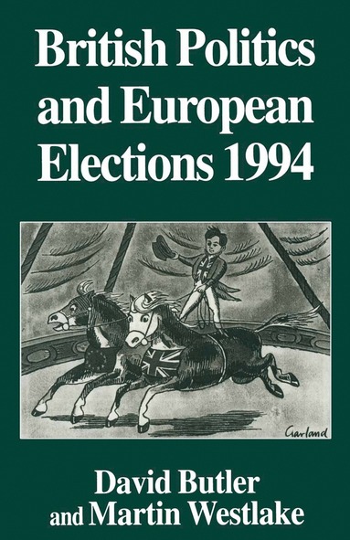 bokomslag British Politics and European Elections 1994