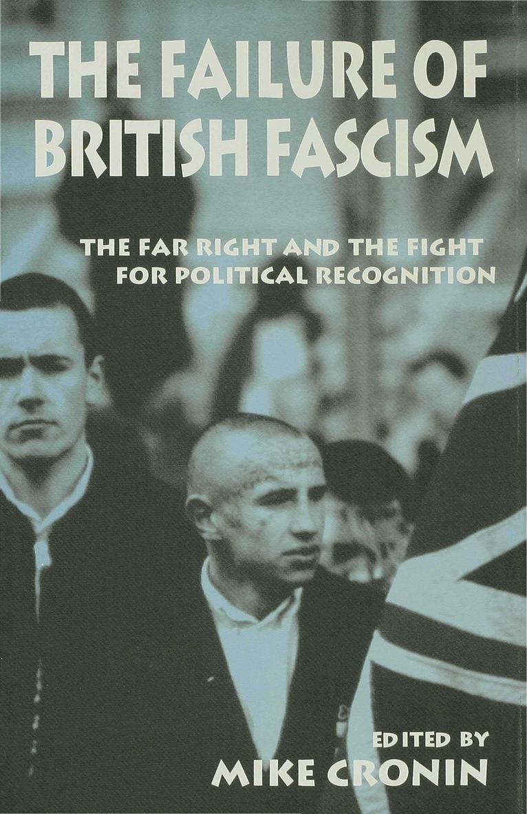 The Failure of British Fascism 1