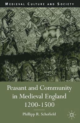 Peasant and Community in Medieval England, 1200-1500