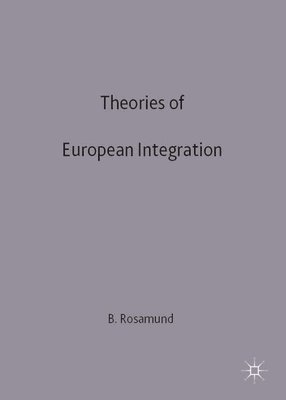 bokomslag Theories of European Integration