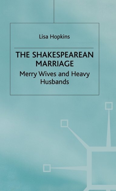 bokomslag The Shakespearean Marriage