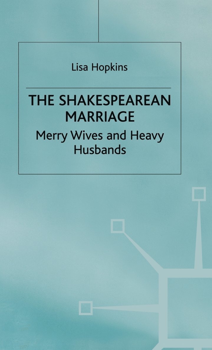 The Shakespearean Marriage 1