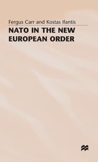 bokomslag NATO in the New European Order