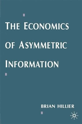 bokomslag The Economics of Asymmetric Information