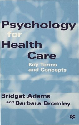 bokomslag Psychology for Health Care: Key Terms and Concepts