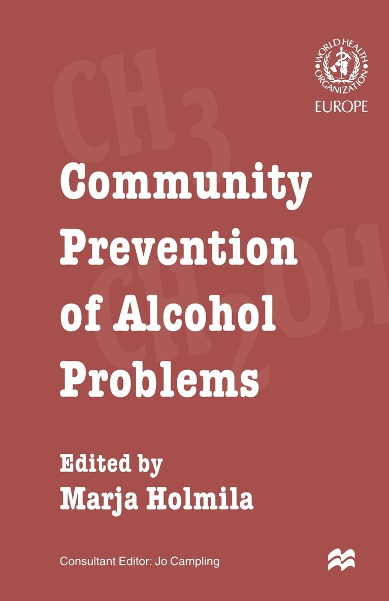 Community Prevention of Alcohol Problems 1