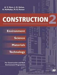 bokomslag Construction 2: Environment Science Materials Technology