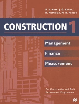 bokomslag Construction 1: Management Finance Measurement