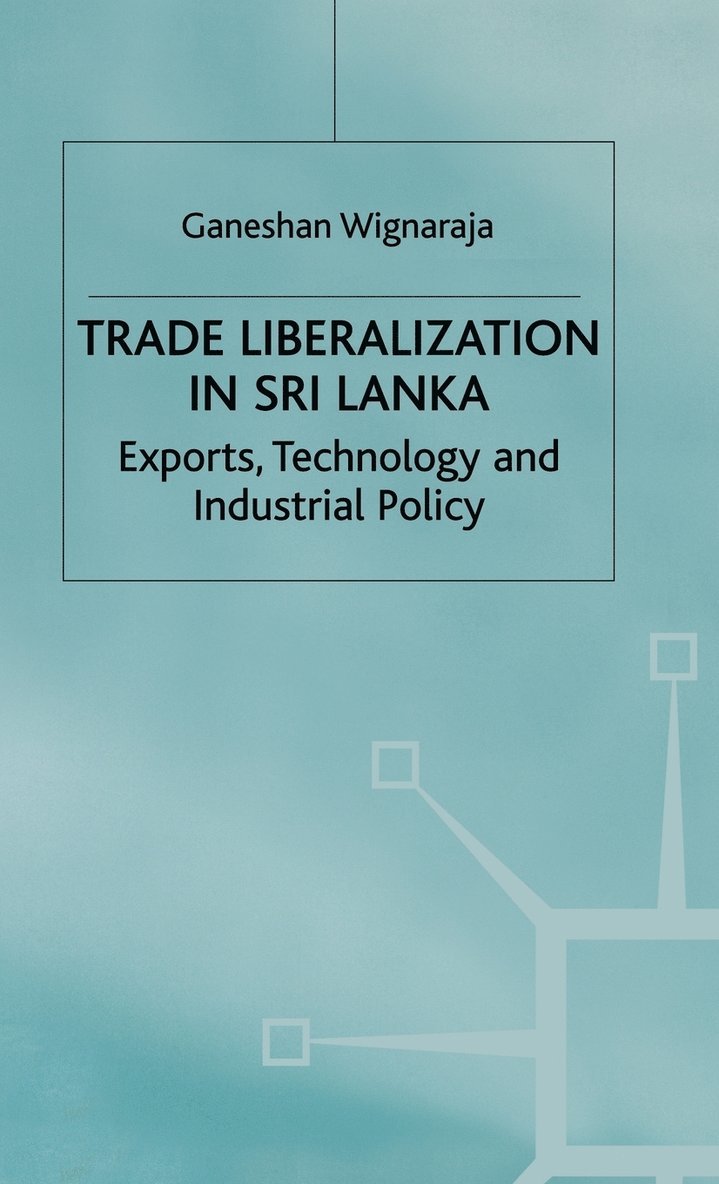 Trade Liberalisation in Sri Lanka 1