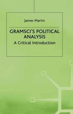 bokomslag Gramsci's Political Analysis