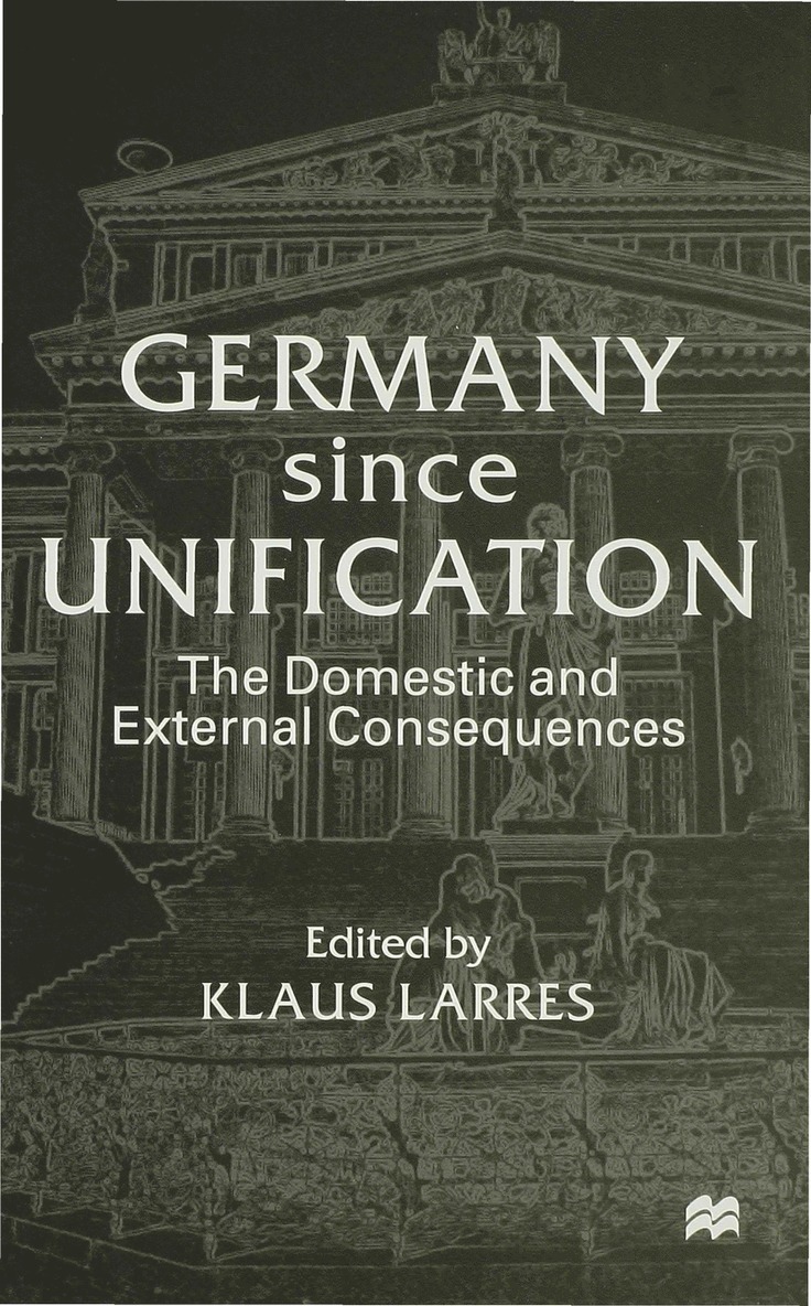 Larres K., Klaus Larres - Germany since Unification, Inbunden