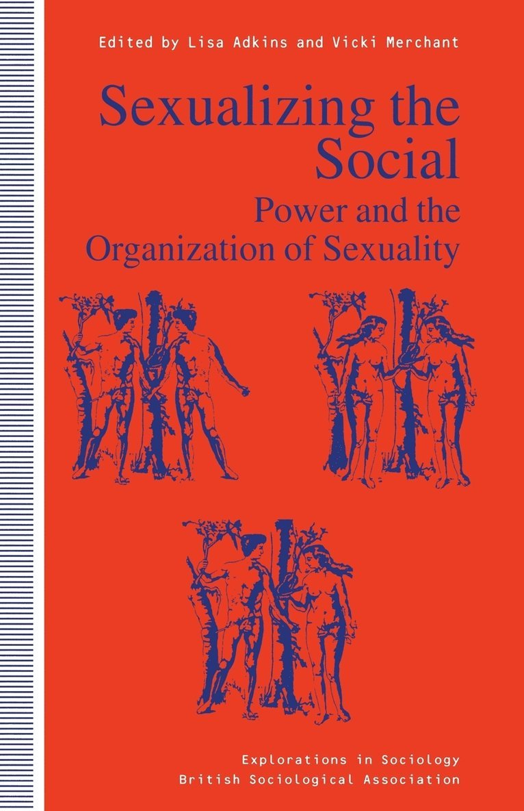 Sexualizing the Social 1