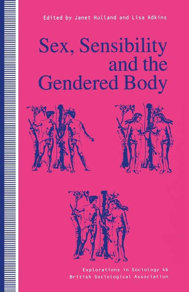 bokomslag Sex, Sensibility and the Gendered Body